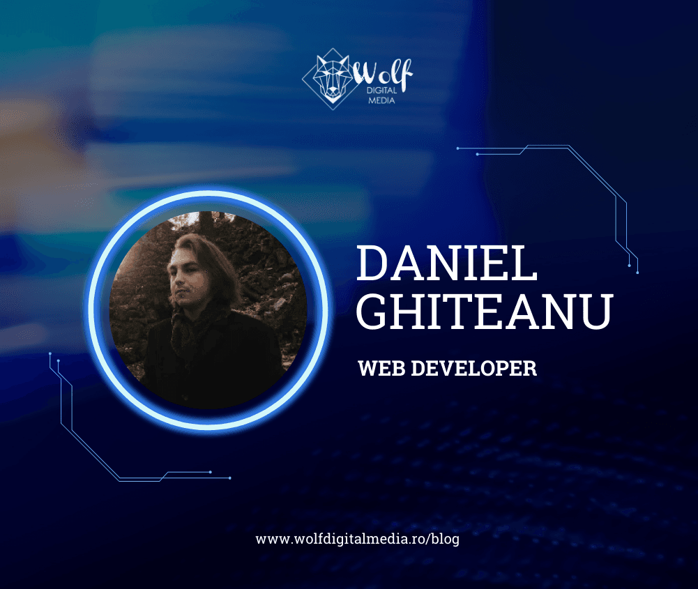MEET THE TEAM: Daniel Ghiteanu – Web Developer